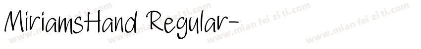 MiriamsHand Regular字体转换